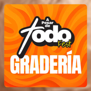 A Pesar De Todo GRADERÍA